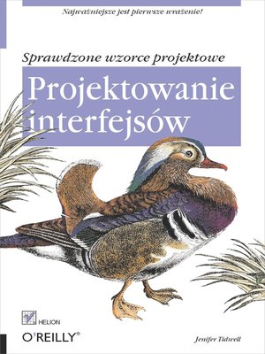 cover image of Projektowanie interfejs?w. Sprawdzone wzorce projektowe